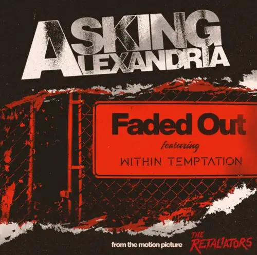 Asking Alexandria : Faded Out